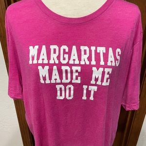 “Margaritas Made me Do It” Pink T Sz 2X